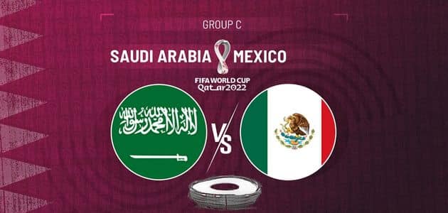 نتيجة مباراة السعودية والمكسيك كأس العالم قطر 2022